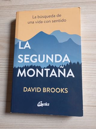 La segunda montaña: La búsqueda de una vida con...