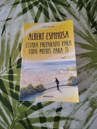 Estaba preparado para todo menos para ti