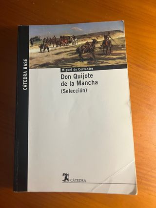 Don Quijote de la Mancha. (Selección) (Catedra ...