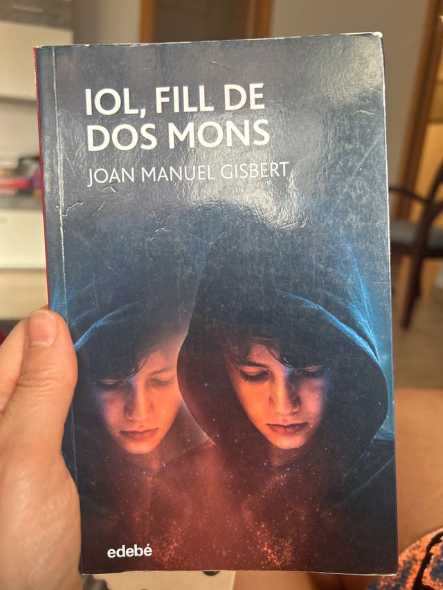 IOL, FILL DE DOS MONS
