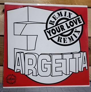 Vinile Fargetta "Your Love Remix"