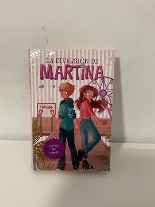 Sueños por cumplir (La diversión de Martina 10)