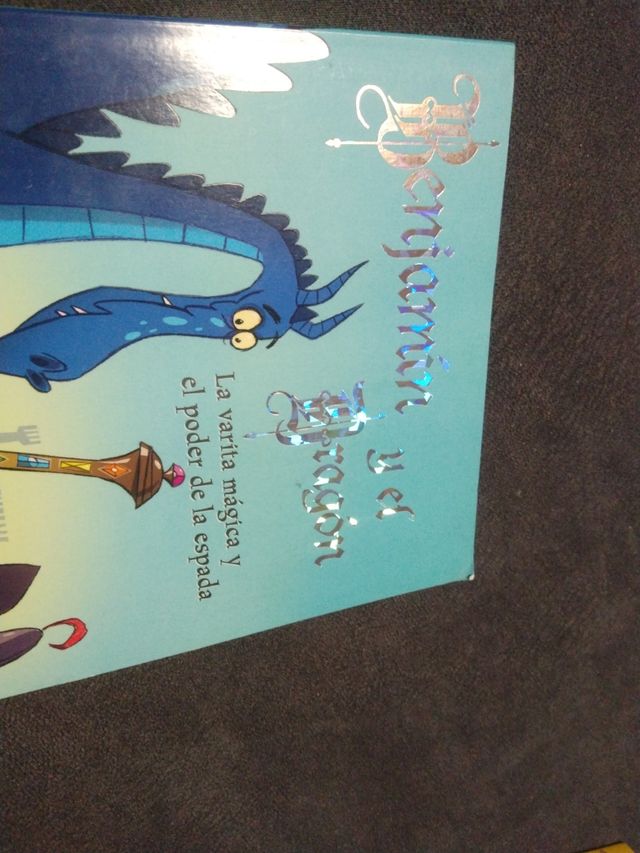 Benjamín y el dragón. La varita mágica y el pod...