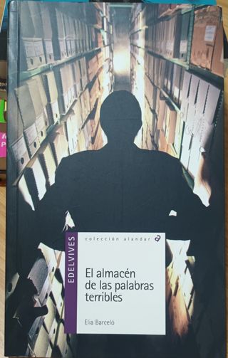 El Almacn De Las Palabras Terribles (Alandar) (Spanish Edition)