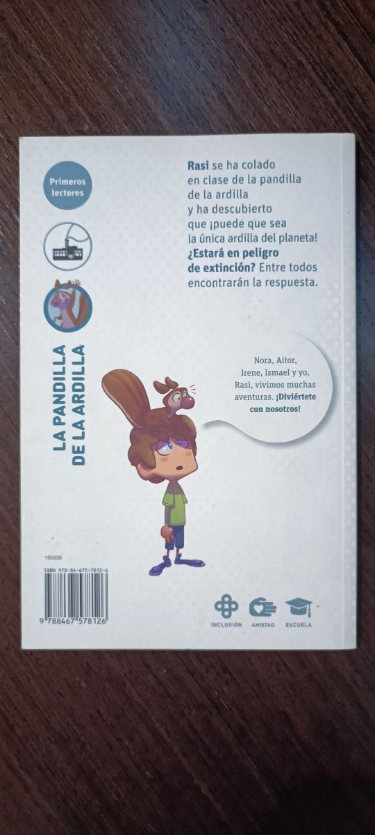 La pandilla de la ardilla 3. Cómo consolar a un...