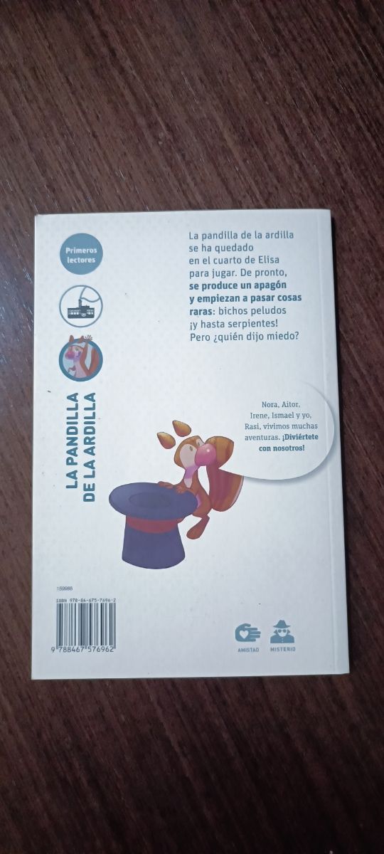 La pandilla de la ardilla 2. ¿Quién dijo miedo?...