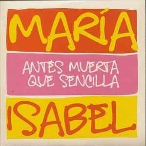 Vinilo Maria Isabel Antes Muerta que Sencilla