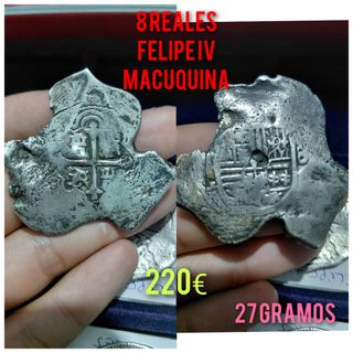 Moneda 8 Reales Felipe IV Macuquina