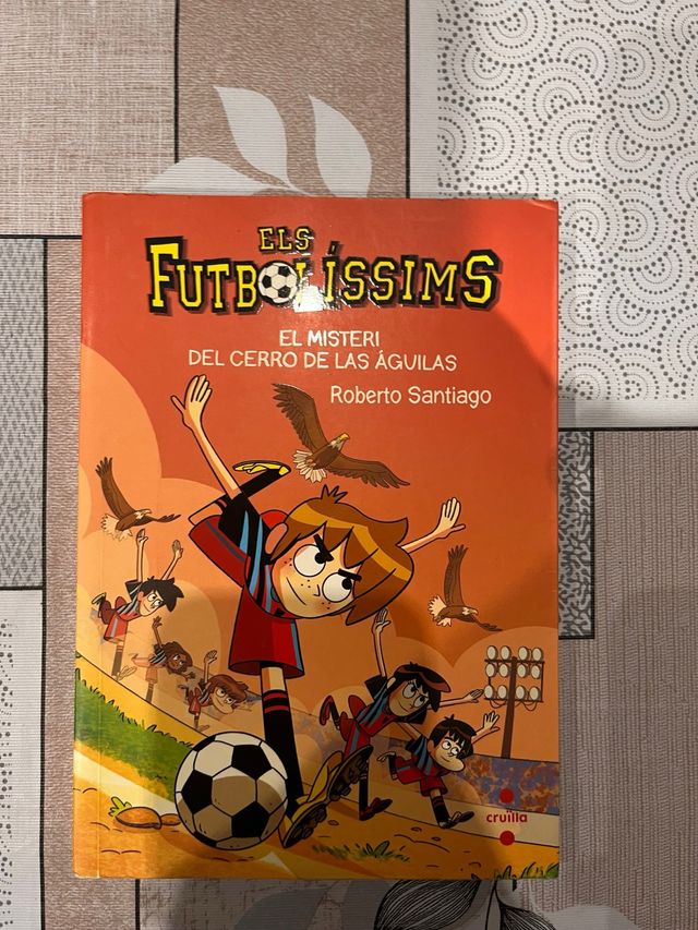 Els Futbolíssims 21: El misteri del Cerro de la...