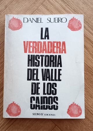 -> La verdadera historia del Valle de los Caidos