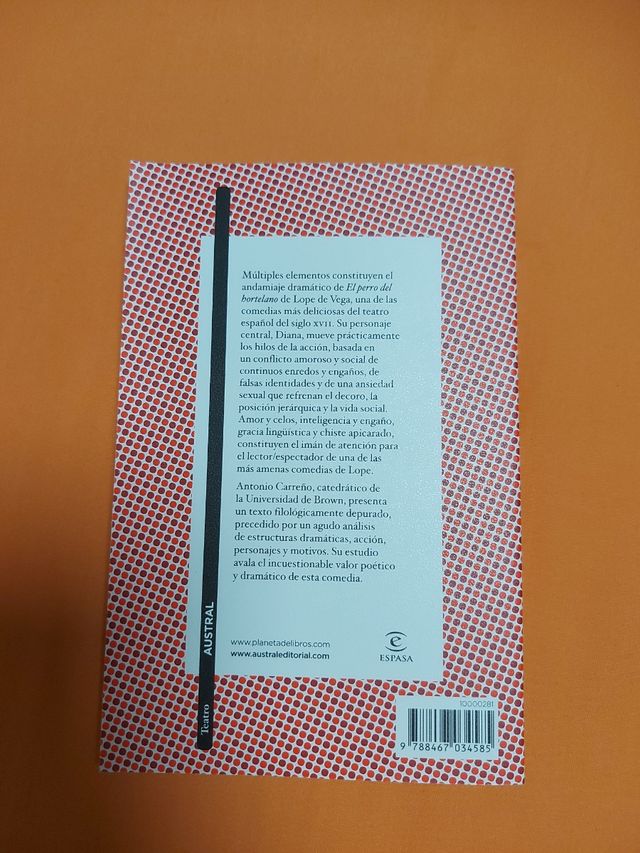 El perro del hortelano: Edición de Anonio Carre...