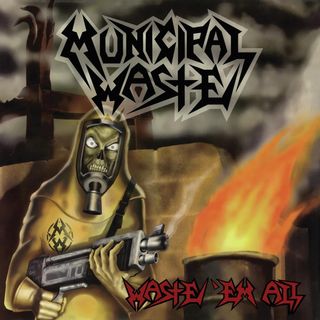MUNICIPAL WASTE - WASTE EM ALL (LP)