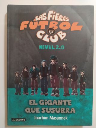 El Gigante Que Susurra-Las Fieras Fútbol Club 2.02
