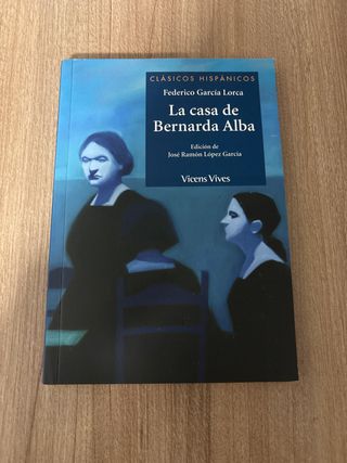 La Casa De Bernarda Alba (Clasicos Hispanicos /...
