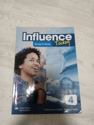 INFLUENCE TODAY 4 Student's book: libro de text...