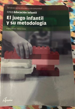 El juego infantil y su metodología