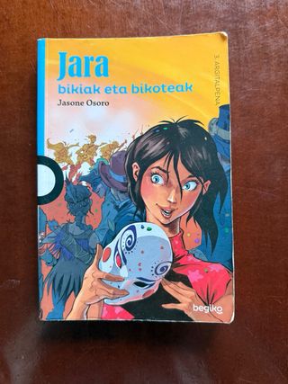 Jara, bikiak eta bikoteak