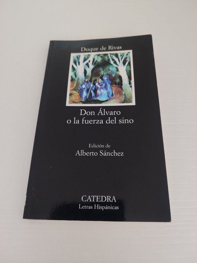 Don Álvaro o la fuerza del sino (Letras Hispani...
