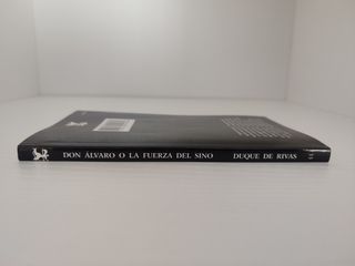 Don Álvaro o la fuerza del sino (Letras Hispani...