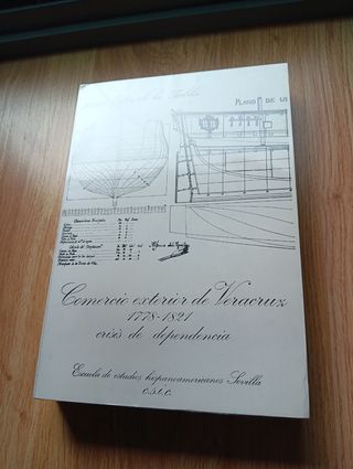 Comercio exterior de Veracruz (1778-1821): Cris...