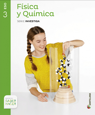 FISICA Y QUIMICA SERIE INVESTIGA 3 ESO SABER HACER