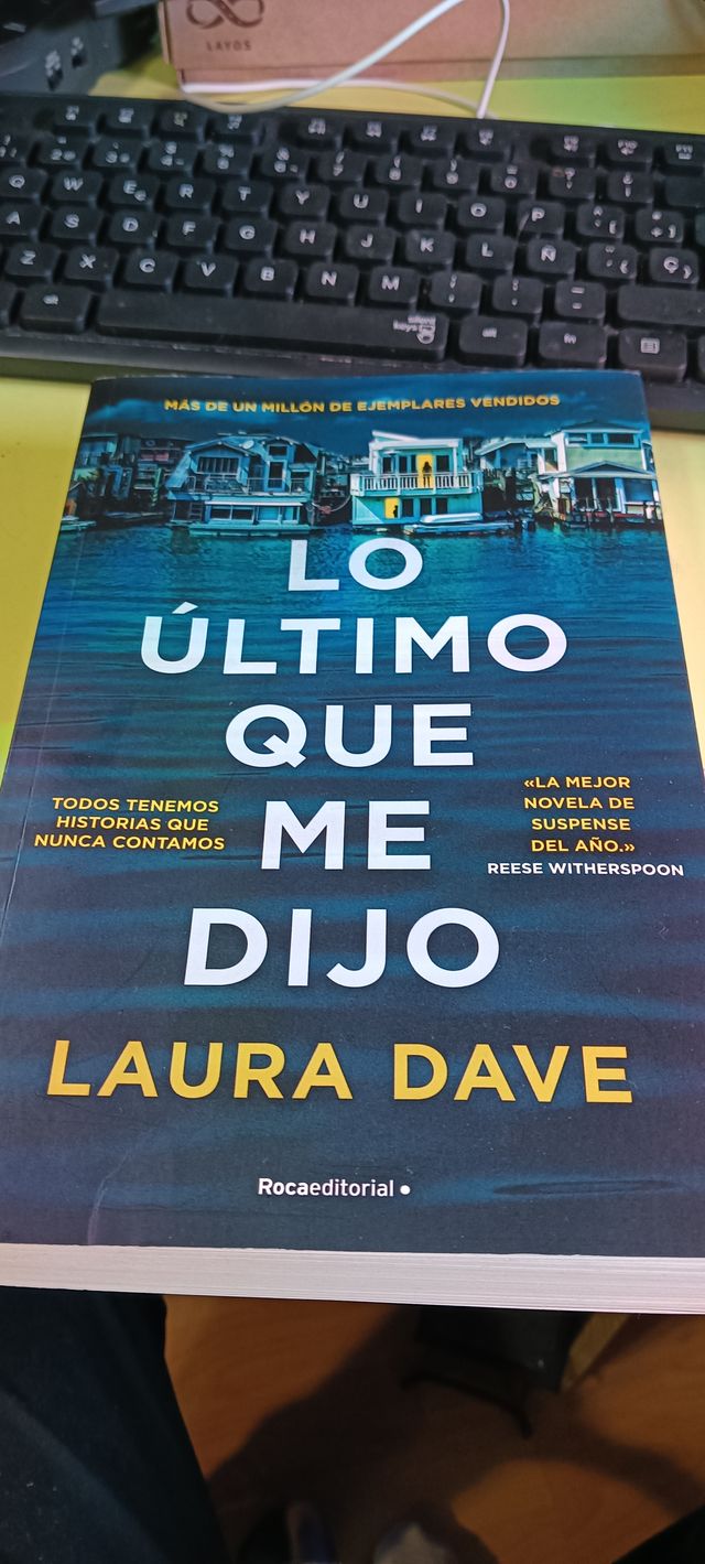 Lo ultimo que me dijo