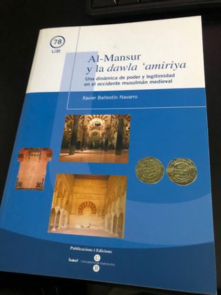Al-Mansur y la dawla 'amiriya. Una dinámica de ...