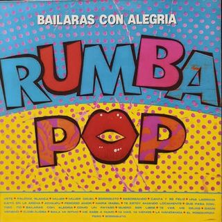 Vinilo Rumba Pop Bailaras con Alegría