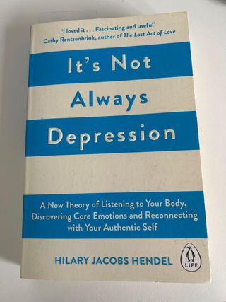 Its Not Always Depression