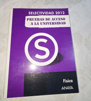 Física. Pruebas de Acceso a la Universidad. (Se...