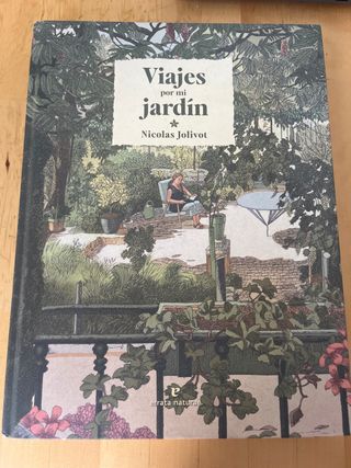 Viajes por mi jardín