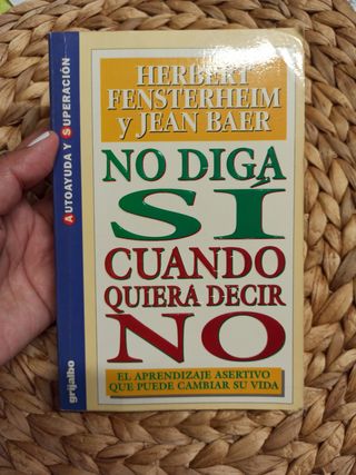 No Diga Sí Cuando Quiera Decir No