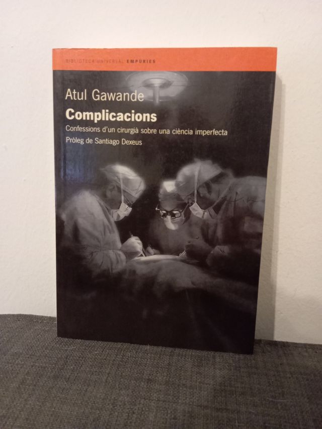 Complicacions.: Confessions d'un cirurgià sobre...