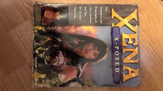 Xena X-Posed: Unauthorized Biography Lucy Lawless