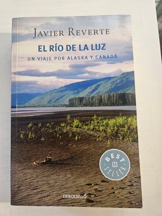 El río de la luz: Un viaje por Alaska y Canadá
