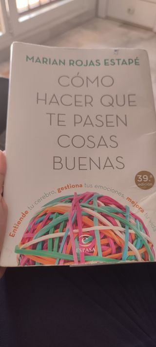 Cómo hacer que te pasen cosas buenas: Entiende ...