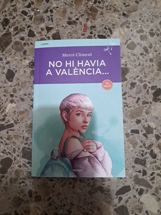 No hi havia a València...