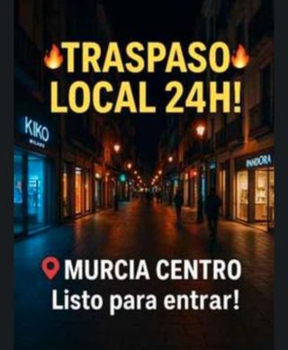 Traspaso Local 24h Murcia Centro
