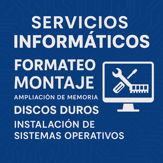 Formateo, ampliación RAM, Discos duros...