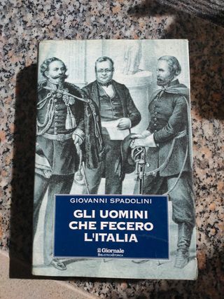 Gli uomini che fecero l'Italia