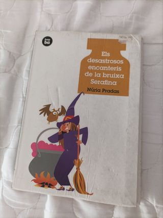 Els desastrosos encanteris de la bruixa Serafina