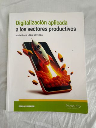 Digitalización aplicada a los sectores producti...