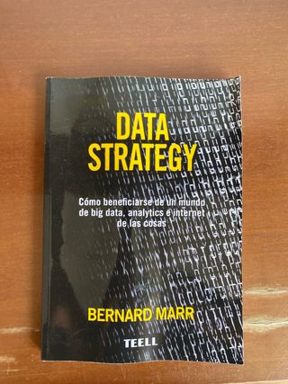 Data Strategy: Cómo beneficiarse de un mundo de...