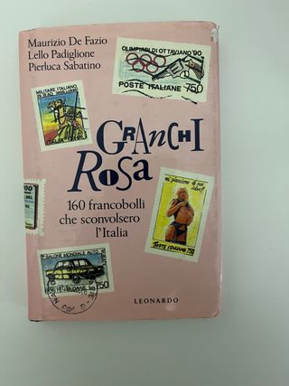 Granchi rosa. 160 francobolli che sconvolsero l'It