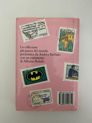 Granchi rosa. 160 francobolli che sconvolsero l'It