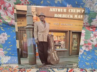 Arthur Crudup Roebuck Man Vinile Blues