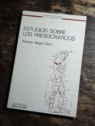 ESTUDIOSSOBRE LOS PRESOCRÁTICOS (Spanish Edition)