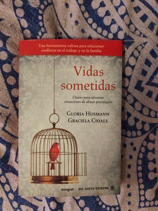 Vidas sometidas: Claves para afrontar situacion...