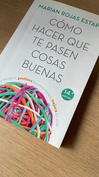 Libro “Cómo hacer que te pasen cosas buenas”