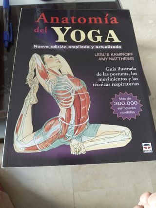 Anatomía del Yoga: Nueva edición ampliada y act...